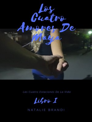 cover image of Los Cuatro Amores De Maya